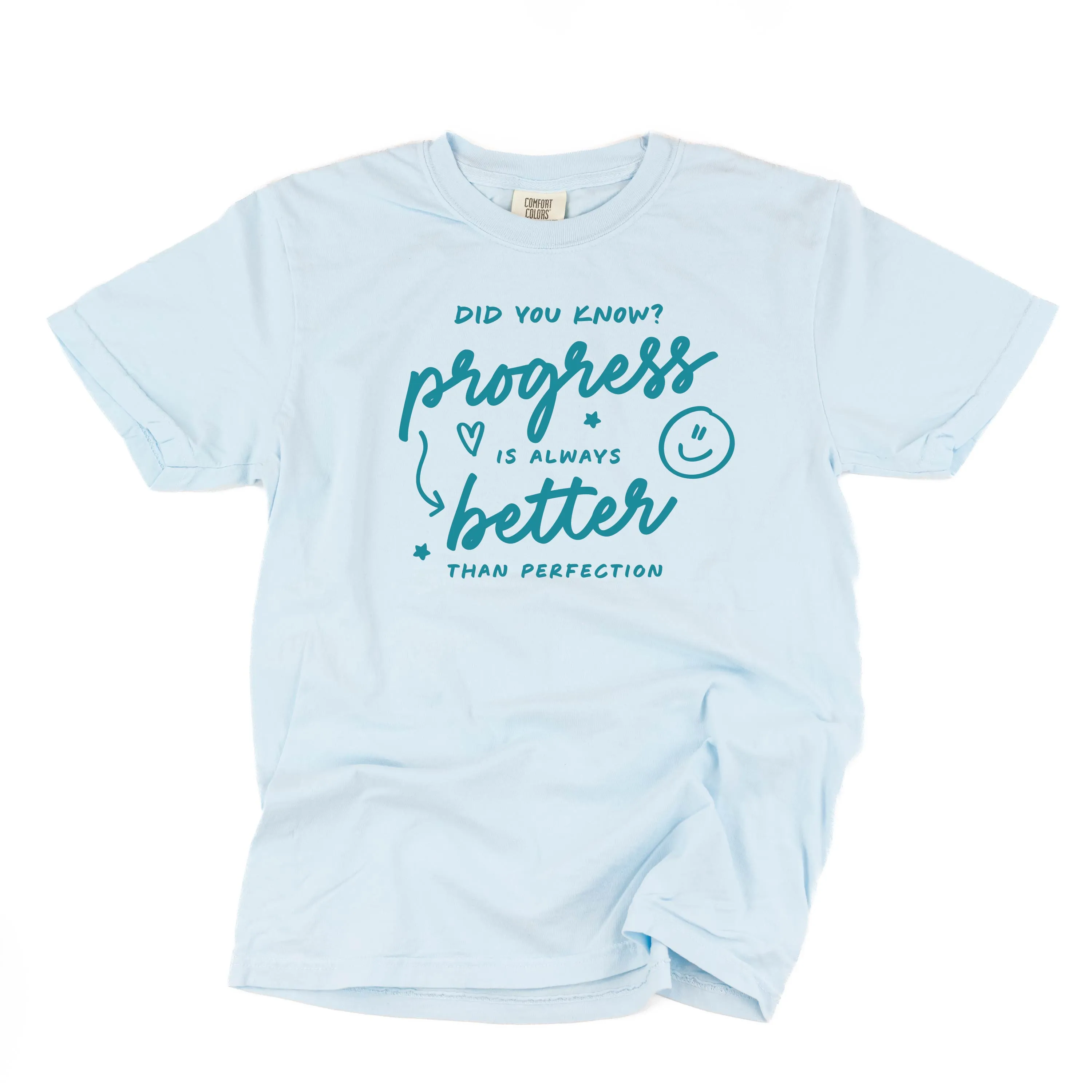 Did You Know? Progress is Always Better Than Perfection - TONE ON TONE -  SHORT SLEEVE COMFORT COLORS TEE